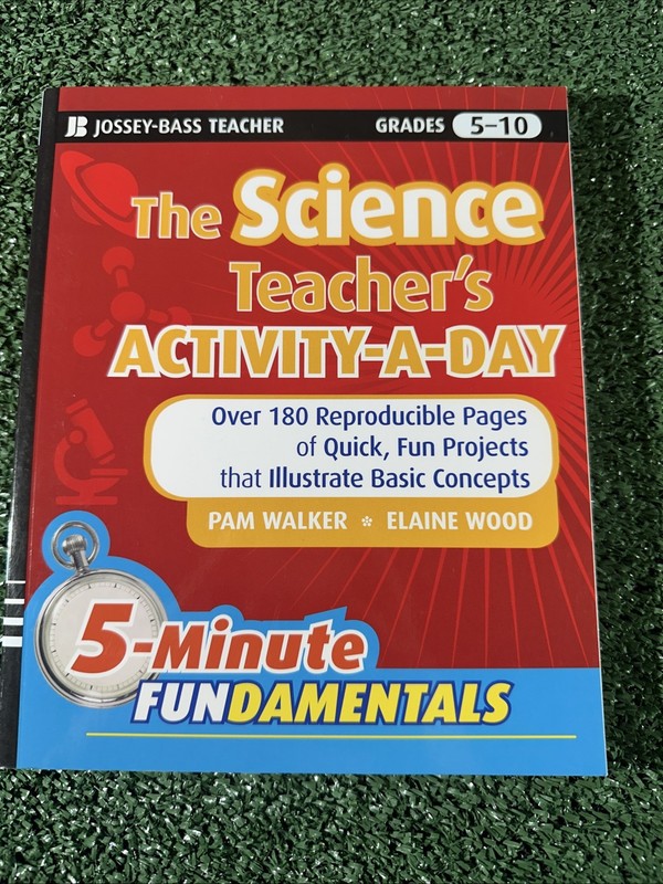 The Science Teacher’s Activity-A-Day, Grades 5-10