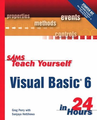 Sams Teach Yourself Visual Basic 6 in 24 Hours Perry, Greg Paperback Used – Ver
