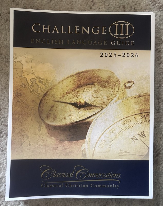 Classical Conversations Challenge 3 III Guide 2025-2026 Ex Condition