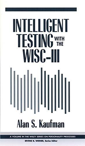 Intelligent Testing with the WISC–III (Wiley Ser… by Kaufman, Alan S. Hardback