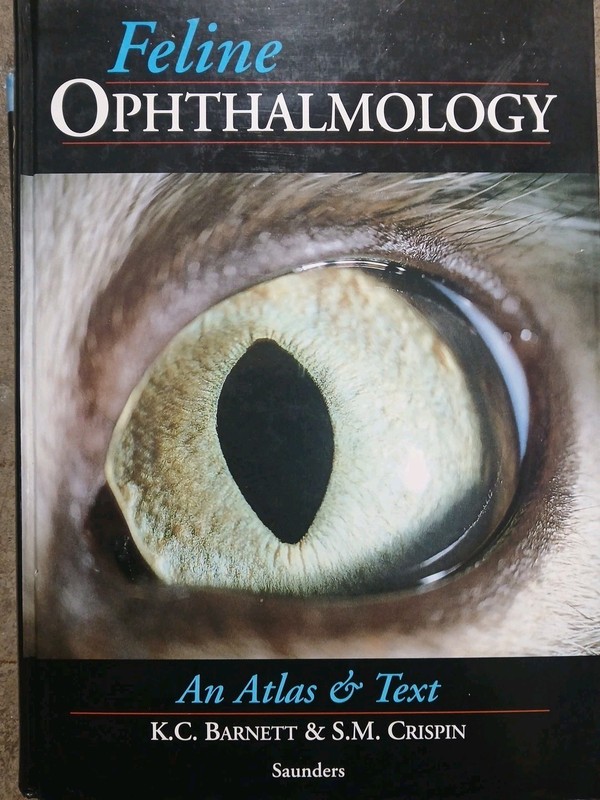 Feline OPHTHALMOLOGY:An Atlas & Text-K.C. Barnett,S.M Crispin-Saunders-Hardcover