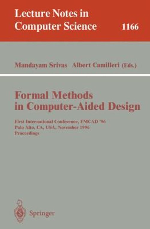 Formal Methods in Computer-Aided Design : First International Con