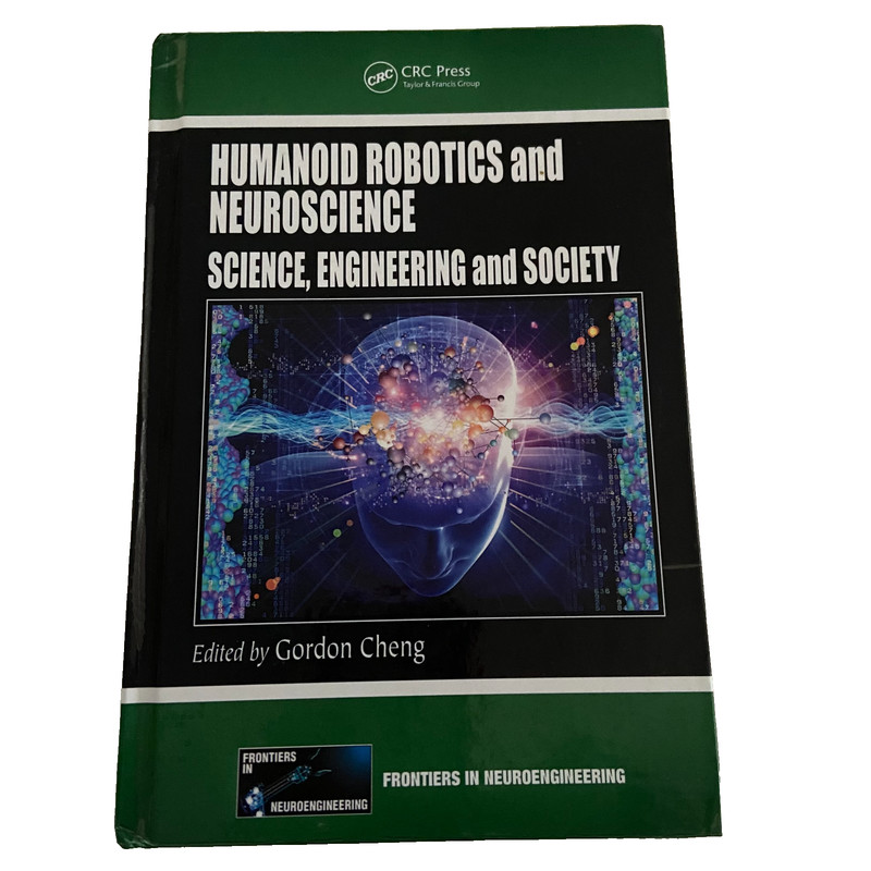 Humanoid Robotics and Neuroscience: Science, Engineering & Society HC 2015