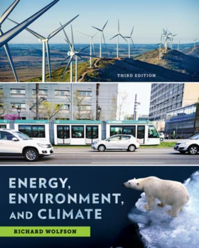 Energy, Environment, and Climate (Third Edition) by Wolfson, Richard