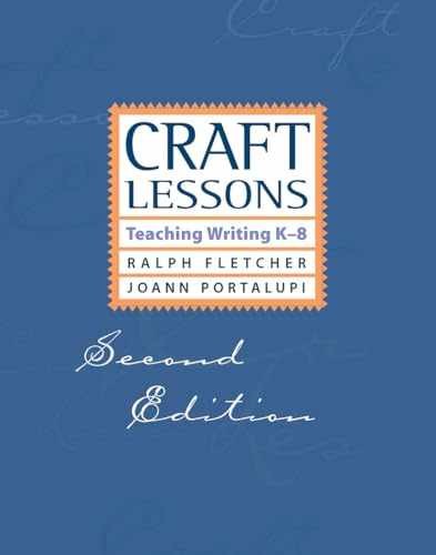 Craft Lessons: Teaching – Paperback, by Fletcher Ralph; Portalupi – Very Good x