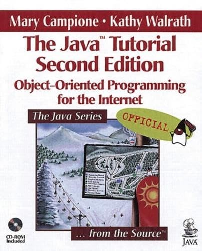 The Java Tutorial: Object-Orie – VERY GOOD