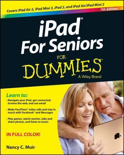 iPad For Seniors For Dummies Muir, Nancy C. paperback Used – Very Good