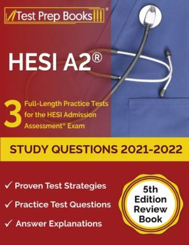 HESI A2 Study Questions 2021-2022: 3 Ful- 9781637755792, Joshua Rueda, paperback
