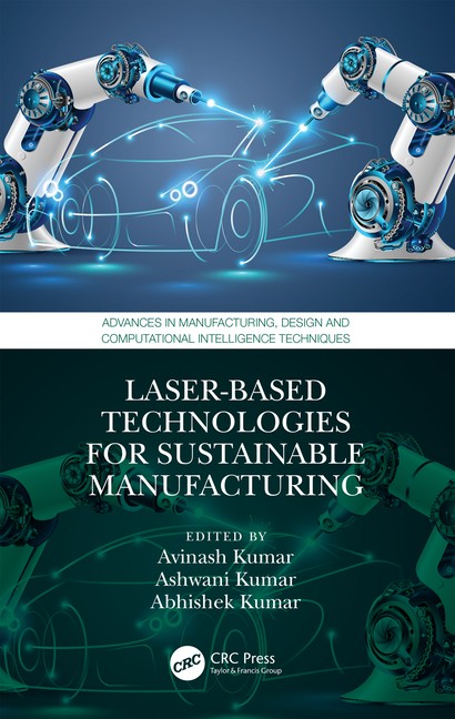 Laser-Based Technologies For Sustainable Manufacturing