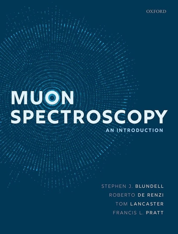 Muon Spectroscopy: An Introduction by Stephen J. Blundell Paperback Book
