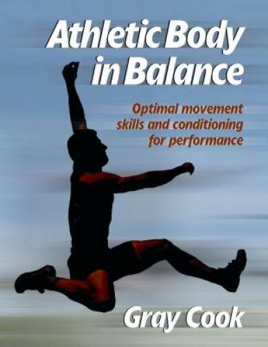 Athletic Body in Balance – Paperback By Cook, Gray – VERY GOOD