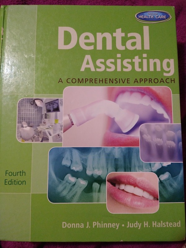 Dental Assisting : A Comprehensive Approach. Fourth Edition. (Used)