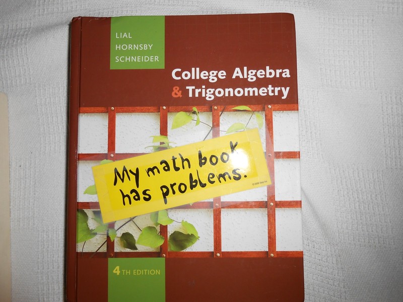 College Algebra and Trigonometry (4th Edition) (The Lial/Hornsby/Schneider C…