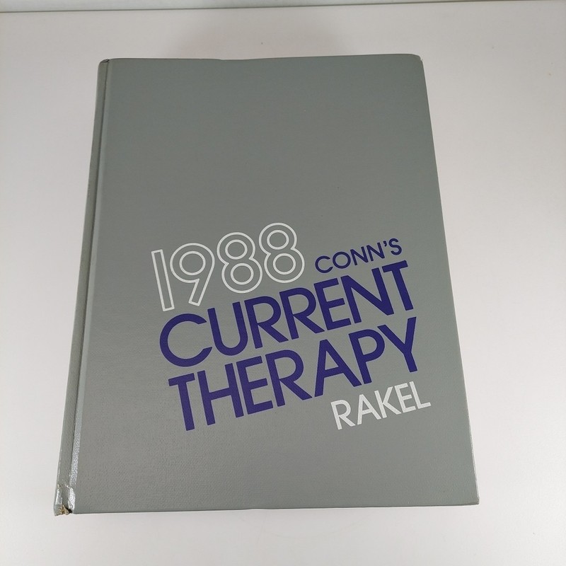 Conn’s Current Therapy, 1988 Robert E. Rakel, W.B. Saunders Company HC Lot 2