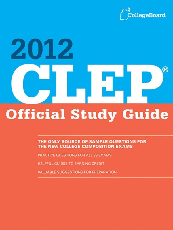 CLEP Official Study Guide 2012 – paperback The College Board