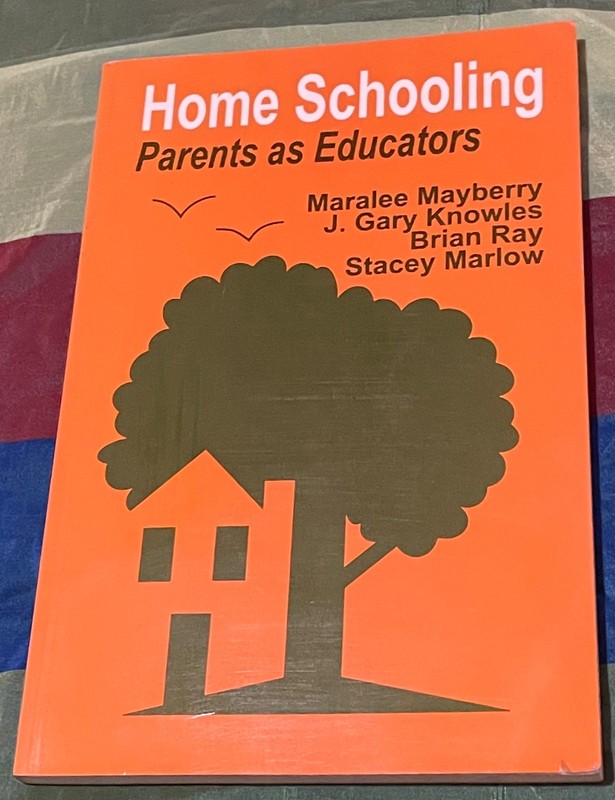 Home Schooling: Parents as Educators by Mayberry, Knowles, Ray & Marlow (1995)