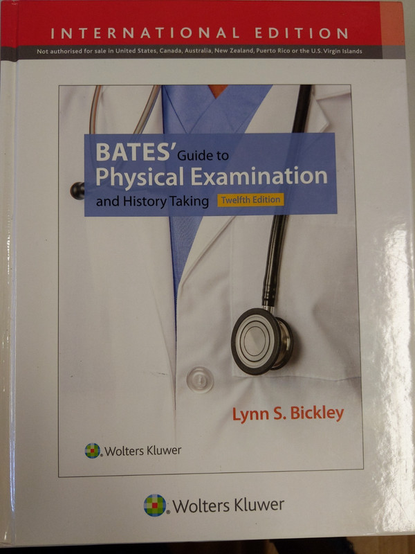 Bates’ Guide to Physical Examination and History Taking – Bickley, Lynn S.