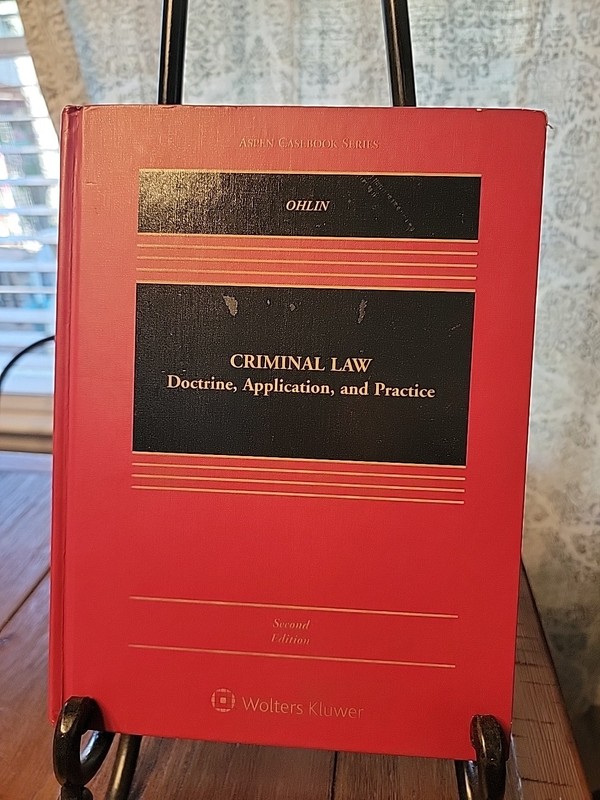 Aspen Casebook Ser.: Criminal Law : Doctrine, Application, Ohlin