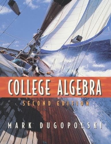 College Algebra, Dugopolski, Mark