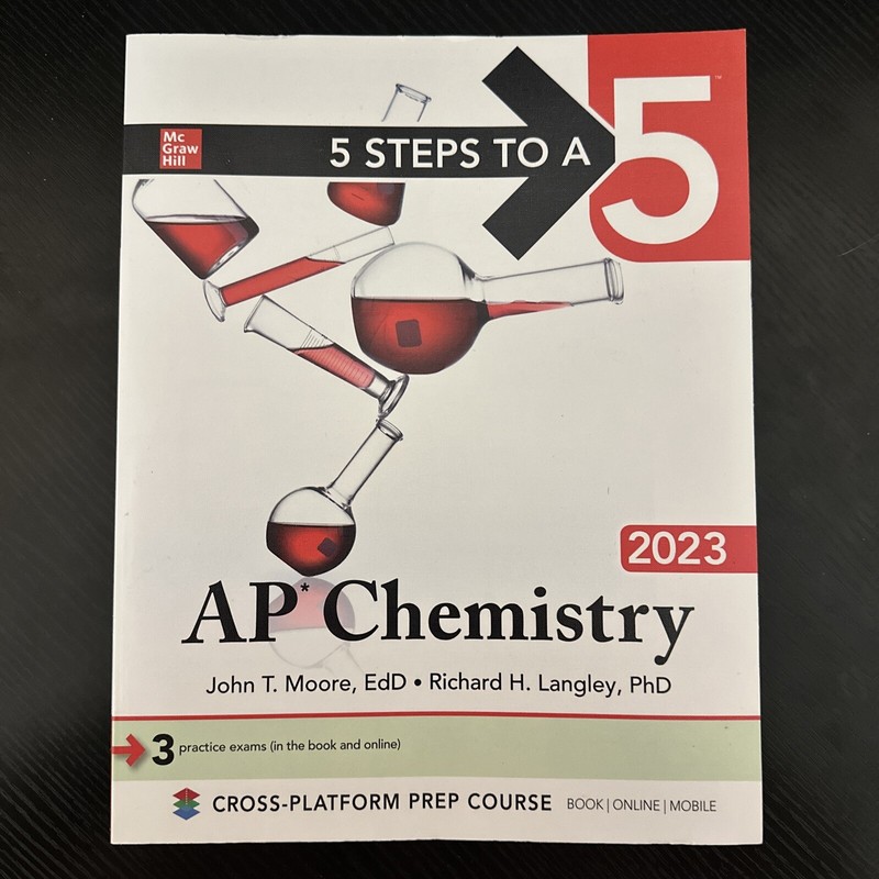 5 Steps to a 5: AP Chemistry 2023 by Richard H. Langley and Mary Millhollon…
