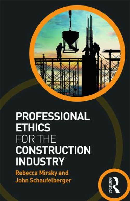 Professional Ethics for the Construction Industry Paperback