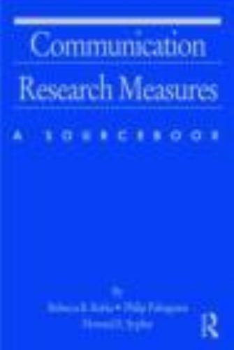 Communication Research Measures (Routledge Communication Series), Rubin, Rebecca