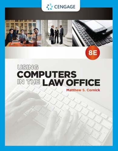 Using Computers in the Law Office by Matthew S Cornick: Used