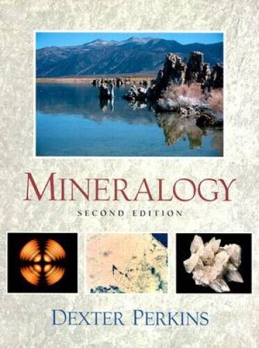 Mineralogy (2nd Edition) – Paperback By Perkins, Dexter – GOOD