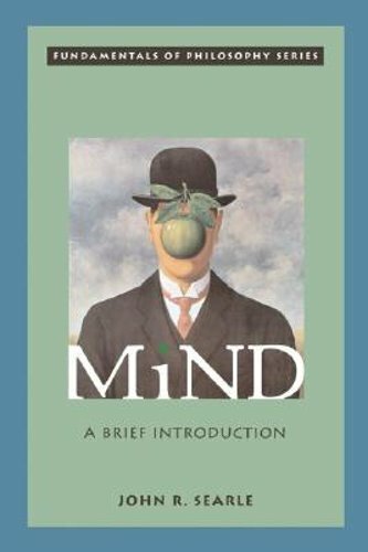 Mind: A Brief Introduction by John R Searle: New