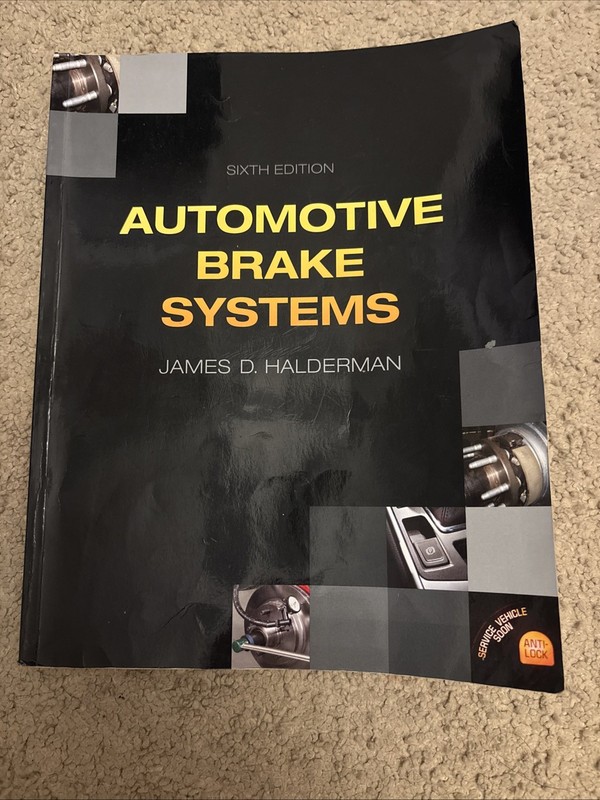 Automotive Systems Bks.: Automotive Brake Systems by James D. Halderman 2013