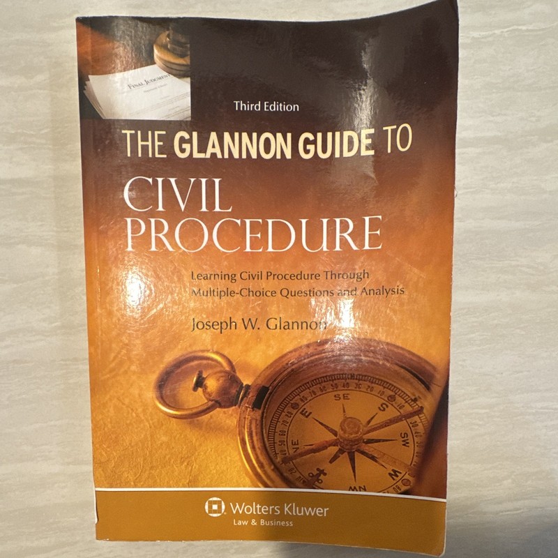 The Glannon Guide to Civil Procedure 3rd Ed Joseph W. Glannon 2008 Law