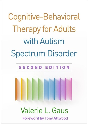 Cognitive-Behavioral Therapy for Adults with Aut… by Gaus, Valerie L. Hardback