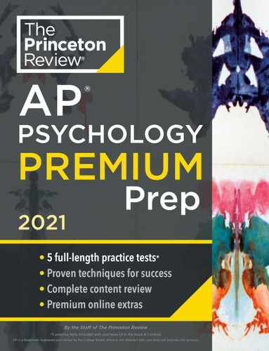 Princeton Review AP Psychology Premium Prep, 2021: 5 Practice Tests + Complete C