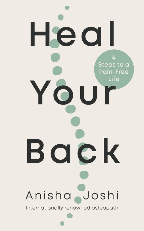 Heal Your Back: 4 Steps to a Pain-free Life, Joshi, Joshi, 9781785044670 New=-