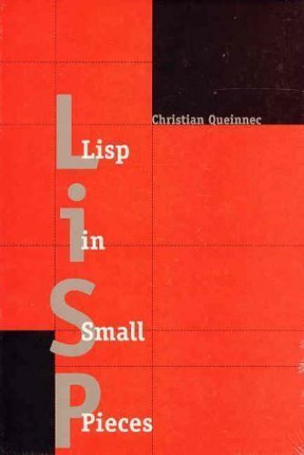 Lisp in Small Pieces by Queinnec, Christian