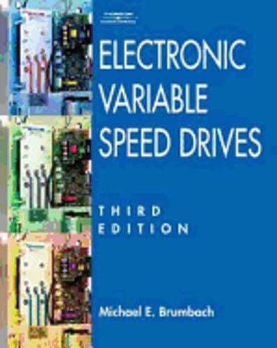 Electronic Variable Speed Drives by Michael E Brumbach: Used