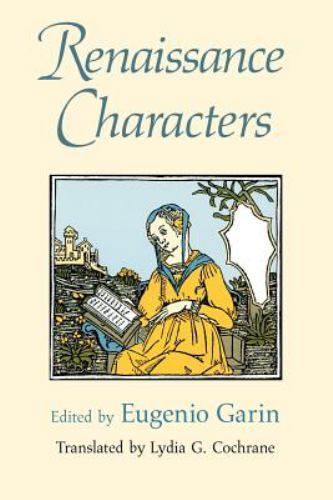 Renaissance Characters, Paperback by Garin, Eugenio (EDT); Cochrane, Lydia G….