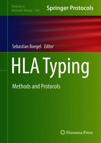 HLA Typing: Methods and Protocols (Methods in Molecular Biology, 1802), , 978149