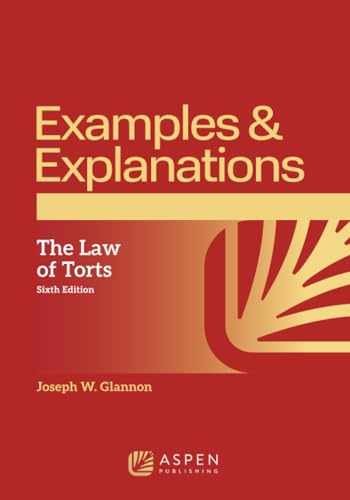 Examples & Explanations for The – Paperback, by Glannon Joseph W. – Very Good z