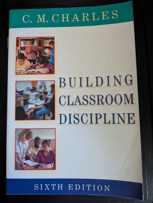 Building Classroom Discipline by C. M. Charles 6th Edition Paperback