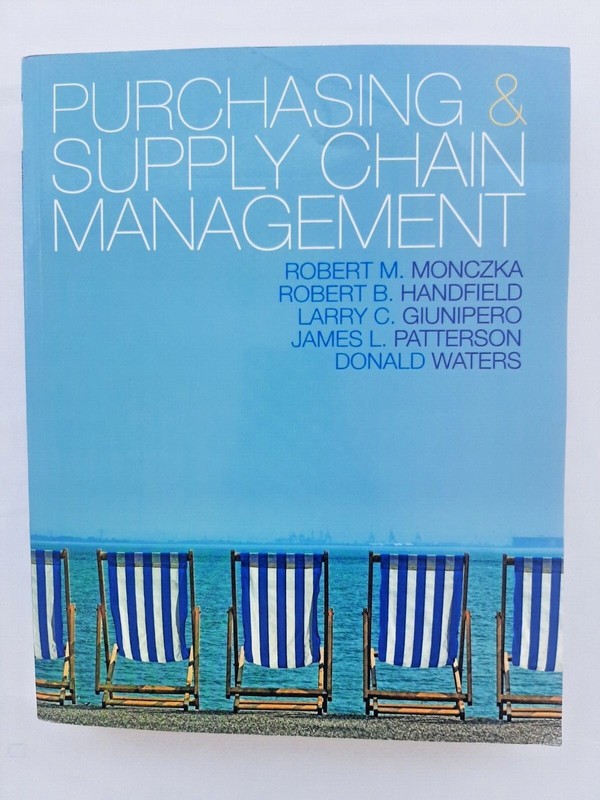 Purchasing & Supply Chain Management by R. M. Monczka & others, Cengage Learning