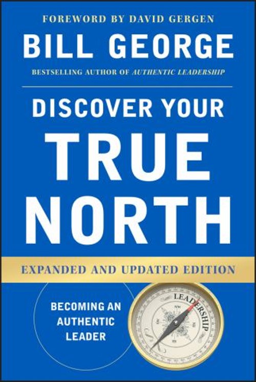 Discover Your True North Hardcover Bill George