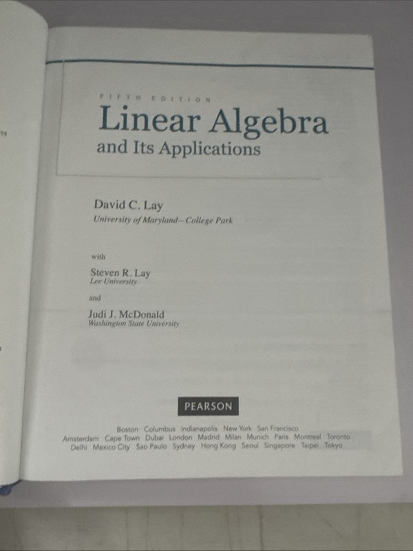 Linear Algebra and Its Applications by Steven Lay, David Lay and Judi.NO WRITING gallery