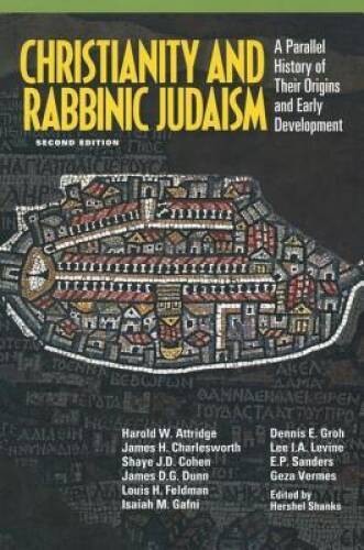 Christianity and Rabbinic Judaism – Paperback By Shanks, Hershel – GOOD