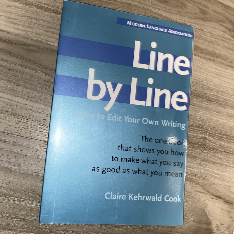 Line by Line: How to Edit Your O- paperback, 9780395393918, Claire Kehrwald Cook