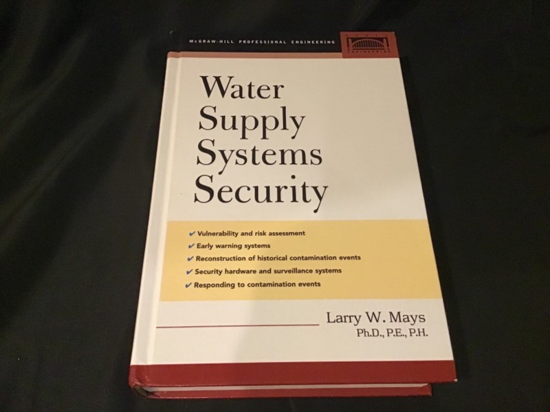 Water Supply Systems Security McGraw Hill Professional Engineering by Larry May
