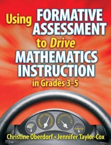 Using Formative Assessment to Drive Mathematics Instruction in Grades 3-5 - GOOD