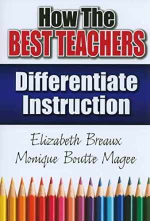 How the Best Teachers Differentiate – Paperback, by Magee Monique – Good
