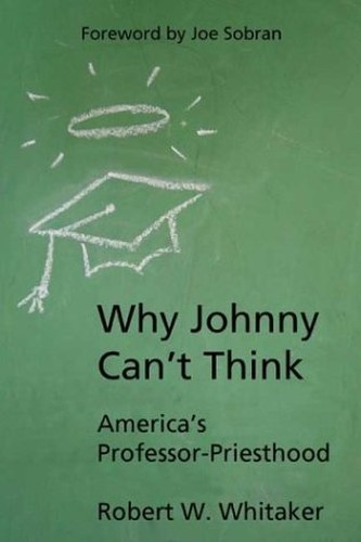 Why Johnny Can’t Think, Whitaker, Robert W