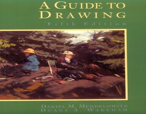 A Guide to Drawing, Wakeham, Duane A.